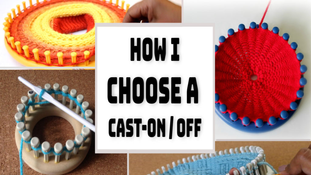 Loom Knitting Choose a Caston off