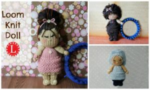 Loom knit dolls